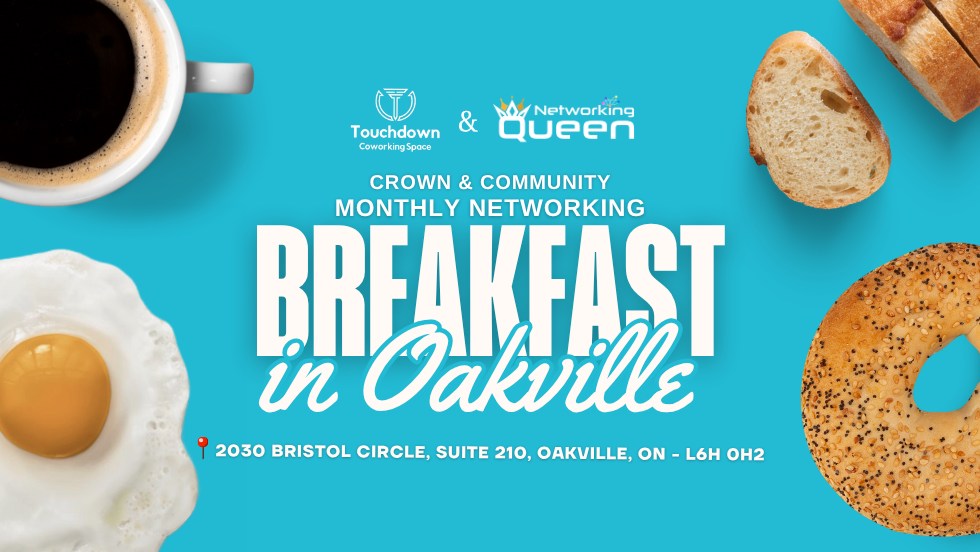 Crown & Community Monthly Networking Breakfast in Oakville