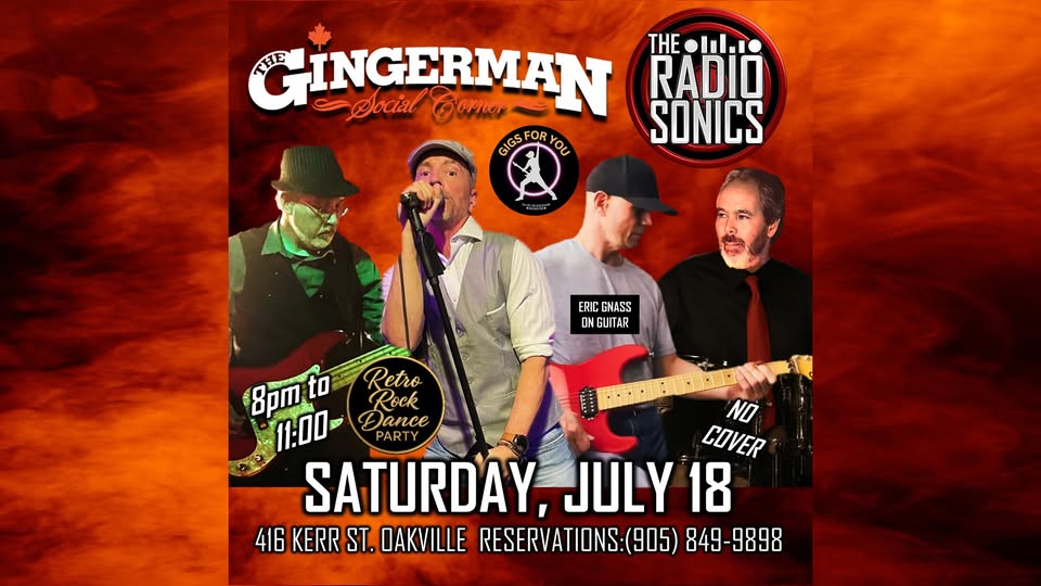 Oakville: The Gingerman & The RadioSonics (Rock! Dance! Party!)