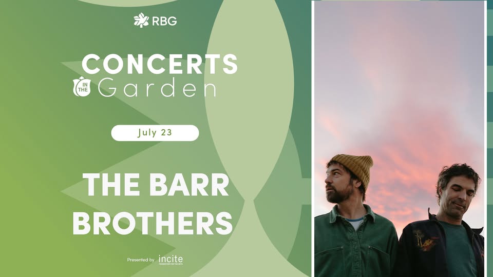The Barr Brothers: Concert in the Garden at RBG