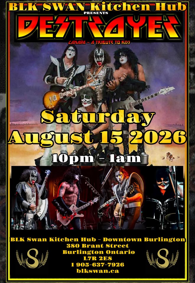 DESTROYER Canada KISS Tribute @BLK Swan Kitchen Hub Downtown Burlington